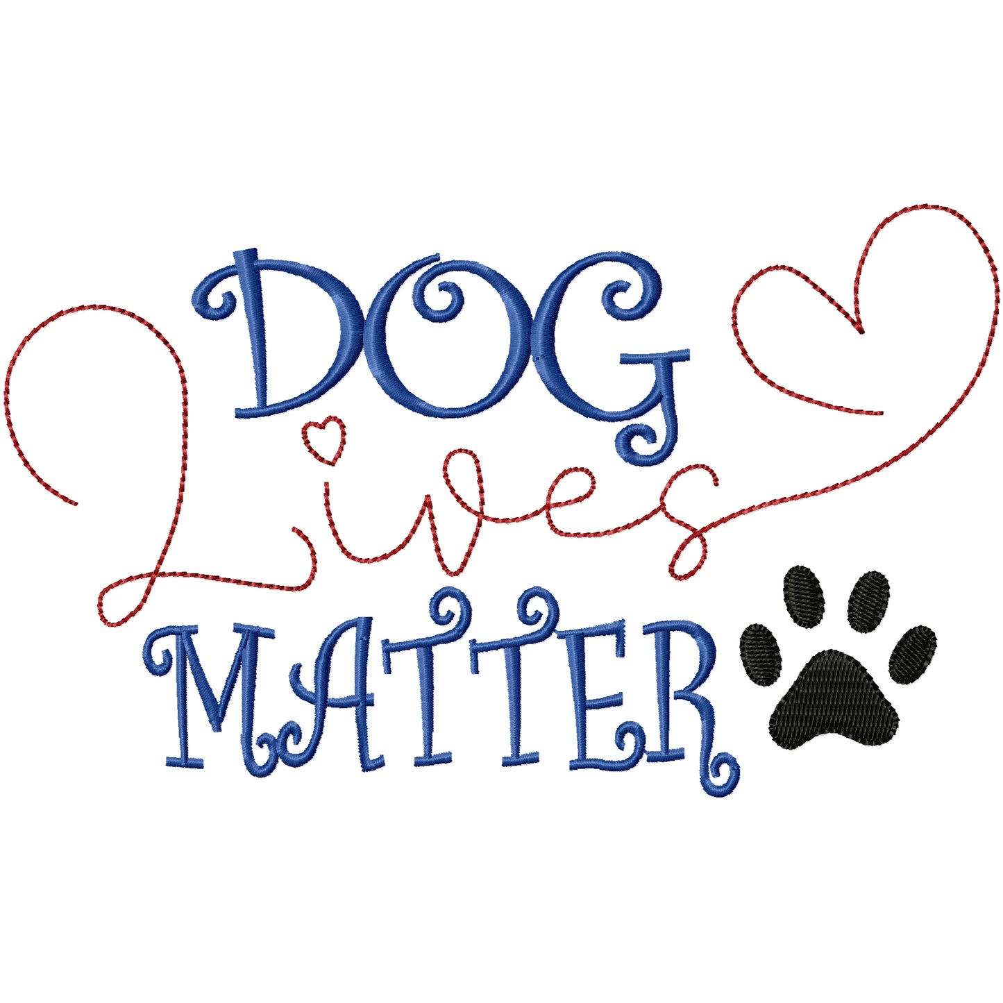 Dog lives matter machine embroidery design 3 sizes