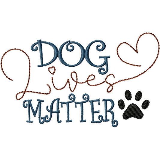 Dog lives matter machine embroidery design 3 sizes