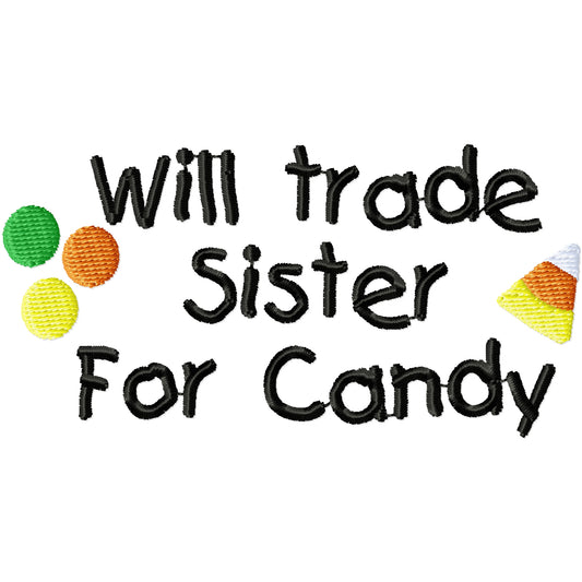 Will trade sister for candy Halloween machine embroidery design
